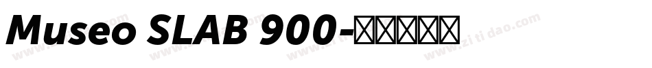 Museo SLAB 900字体转换